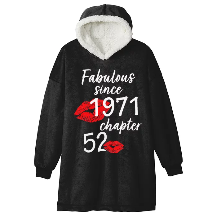 52 Years Old And Fabulous Birthday Since 1971 Chapter 52 Hooded Wearable Blanket