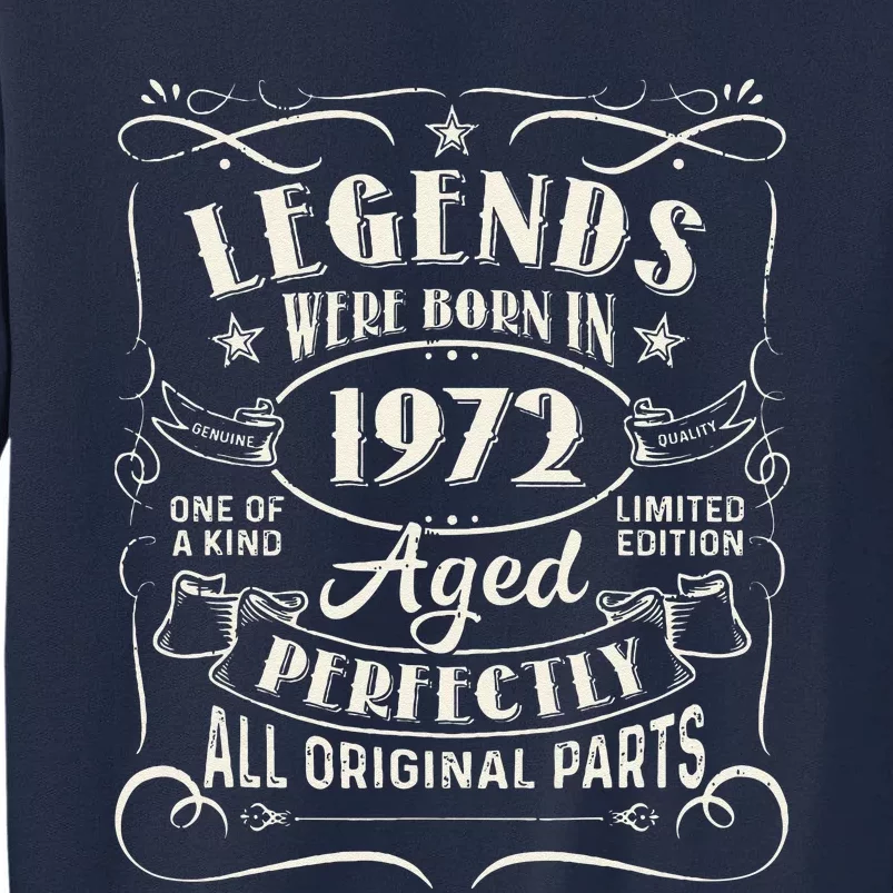 51 Years Old Gifts Legends Were Born In 1972 51st Birthday Tall Sweatshirt