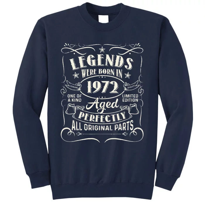 51 Years Old Gifts Legends Were Born In 1972 51st Birthday Tall Sweatshirt