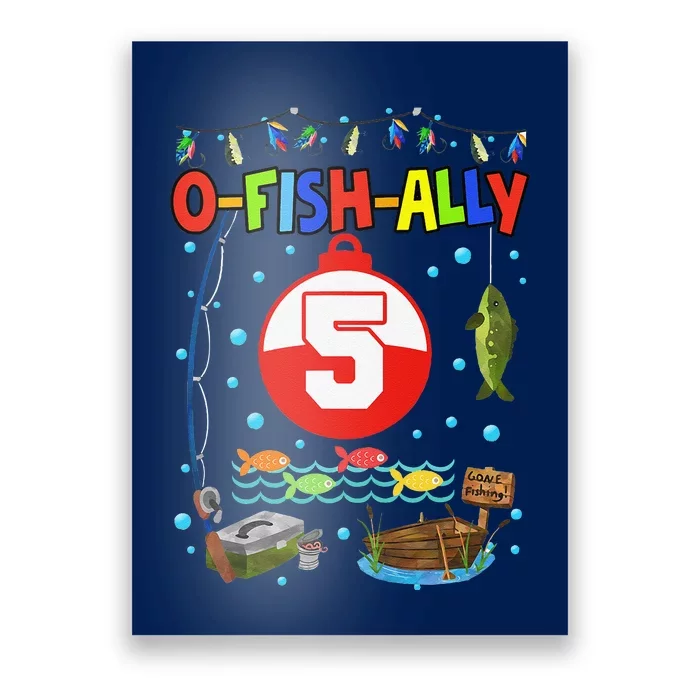 5 Year Old Fishing 5th Birthday Boy Bday Party Decorations Poster