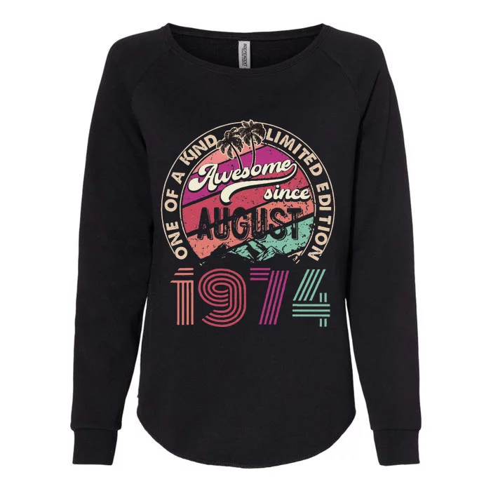 50 Years Old Vintage Retro August 1974 Birthday Womens California Wash Sweatshirt