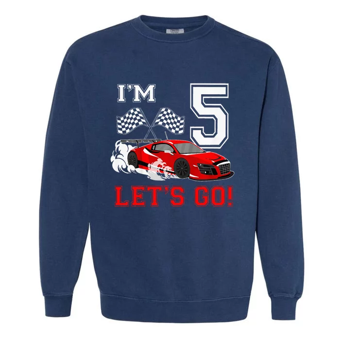 5 Year Old Race Car 5th Birthday Racecar Racing Garment-Dyed Sweatshirt