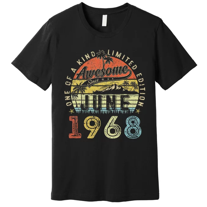 55 Year Old Awesome Since June 1968 55th Birthday Premium T-Shirt