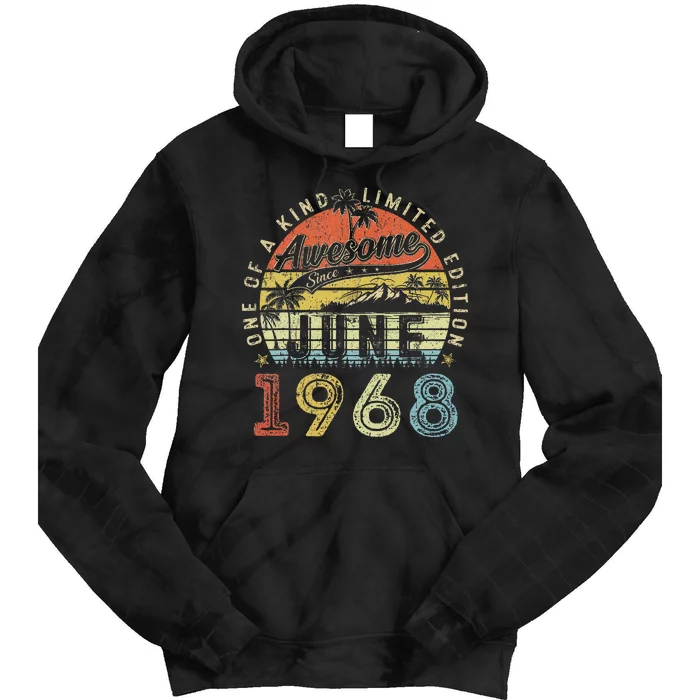 55 Year Old Awesome Since June 1968 55th Birthday Tie Dye Hoodie