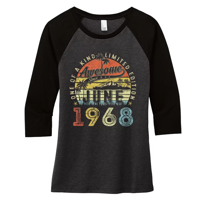 55 Year Old Awesome Since June 1968 55th Birthday Women's Tri-Blend 3/4-Sleeve Raglan Shirt