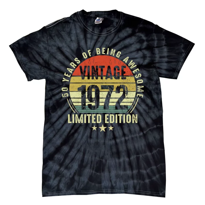 50 Year Old Vintage 1972 Limited Edition Funny 50th Birthday Gift Ideas Tie-Dye T-Shirt