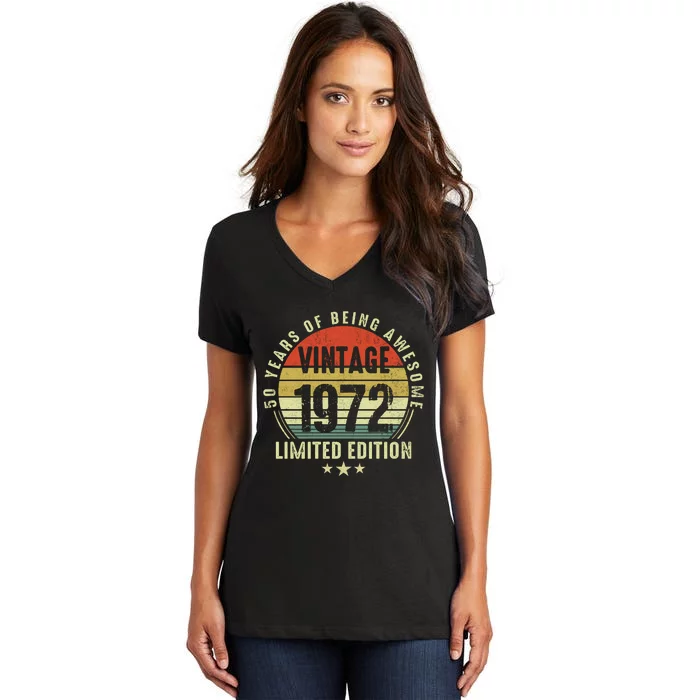 50 Year Old Vintage 1972 Limited Edition Funny 50th Birthday Gift Ideas Women's V-Neck T-Shirt