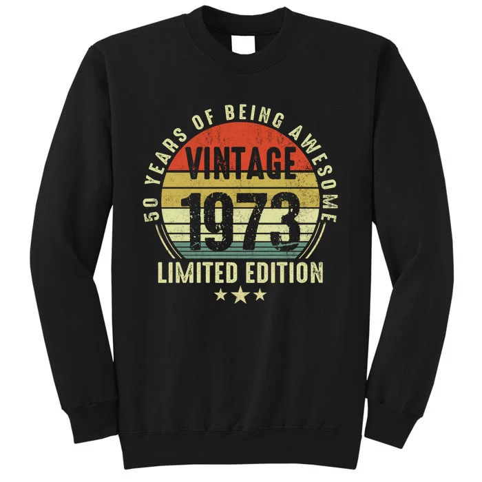 50 Year Old Vintage 1973 Limited Edition 50th Birthday Gift Ideas Sweatshirt