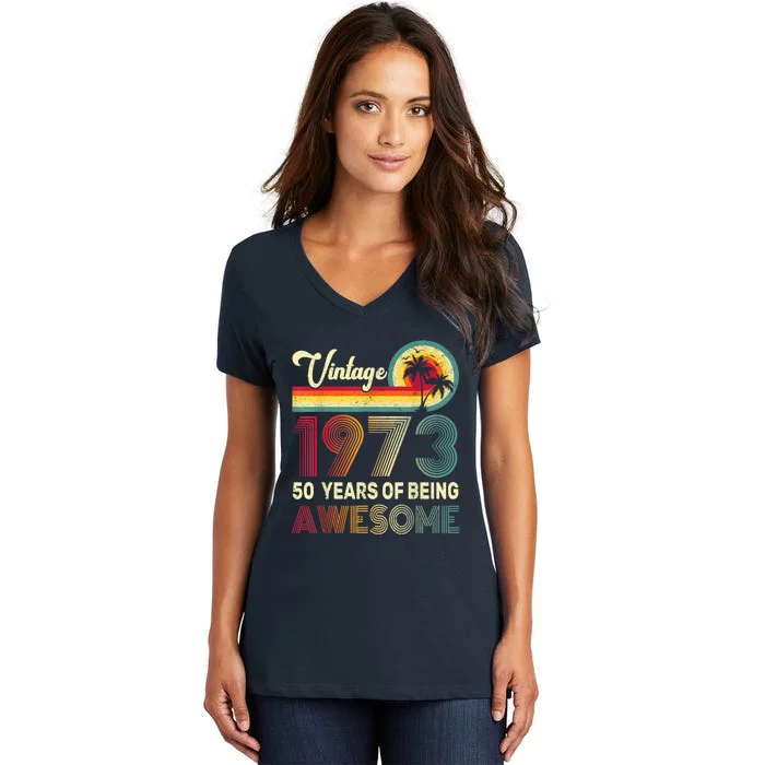 50 Years Old 1973 Vintage 50th Birthday Women's V-Neck T-Shirt