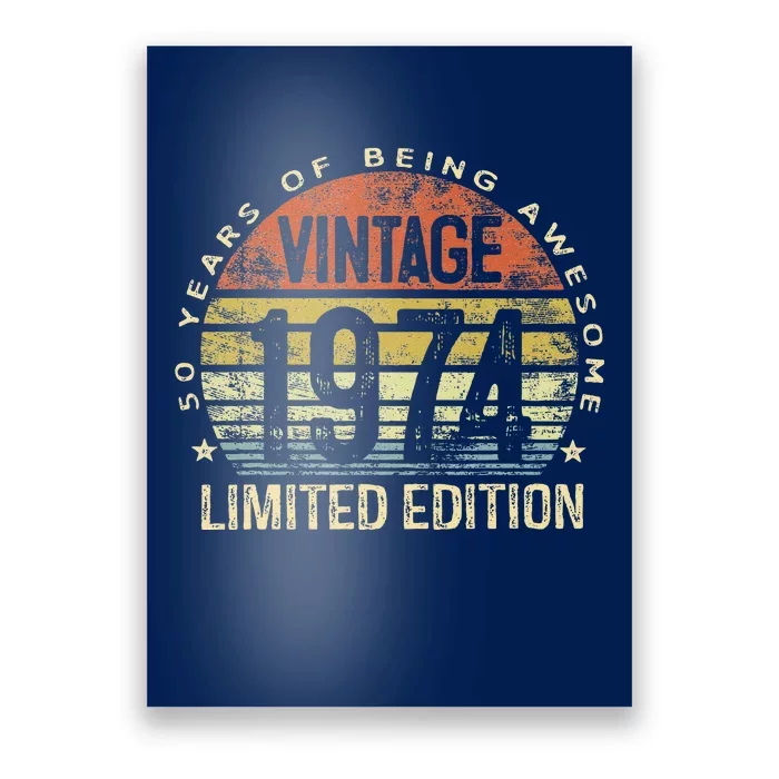 50 Year Old Gifts Vintage 1974 Limited Edition 50th Birthday Poster