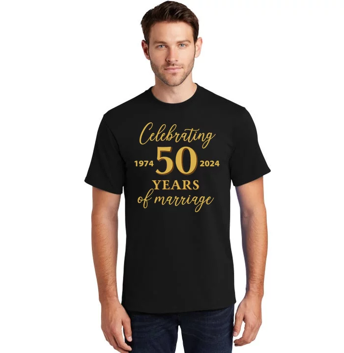 50 Years Of Marriage 1974 50th Wedding Anniversary Tall T-Shirt