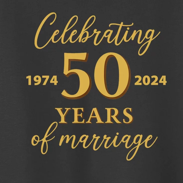 50 Years Of Marriage 1974 50th Wedding Anniversary Toddler T-Shirt