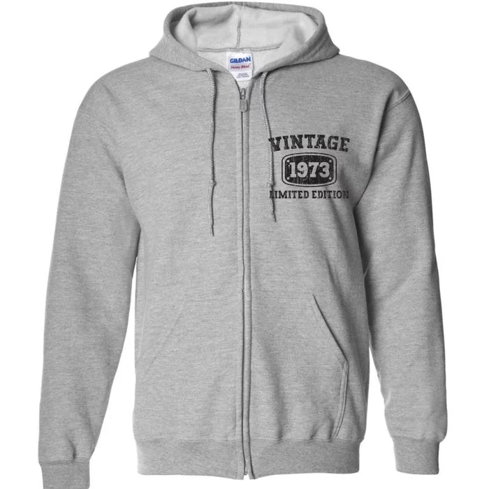 50 Year Old Vintage 1973 Happy 50th Birthday Gifts Women Full Zip Hoodie