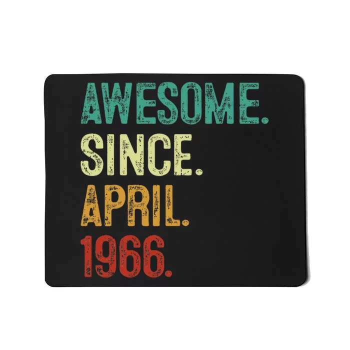 58 Year Old Awesome Since April 1966 58th Birthday Mousepad