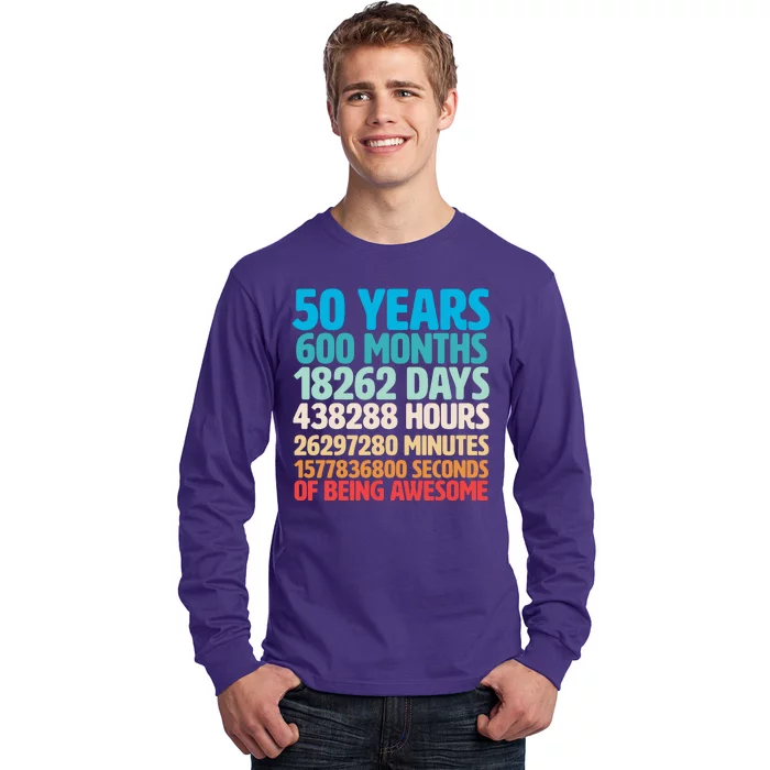 50 Years Of Being Awesome 50th Birthday Time Breakdown Long Sleeve Shirt