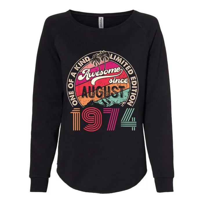 50 Years Old Vintage Retro August 1974 Birthday Womens California Wash Sweatshirt