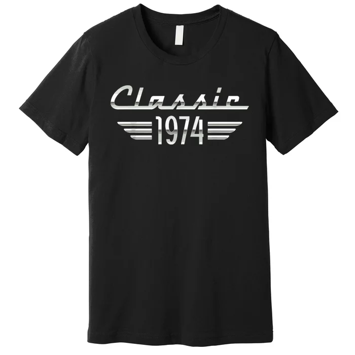 50 Year Old Gifts For Classic 1974 50th Birthday Premium T-Shirt