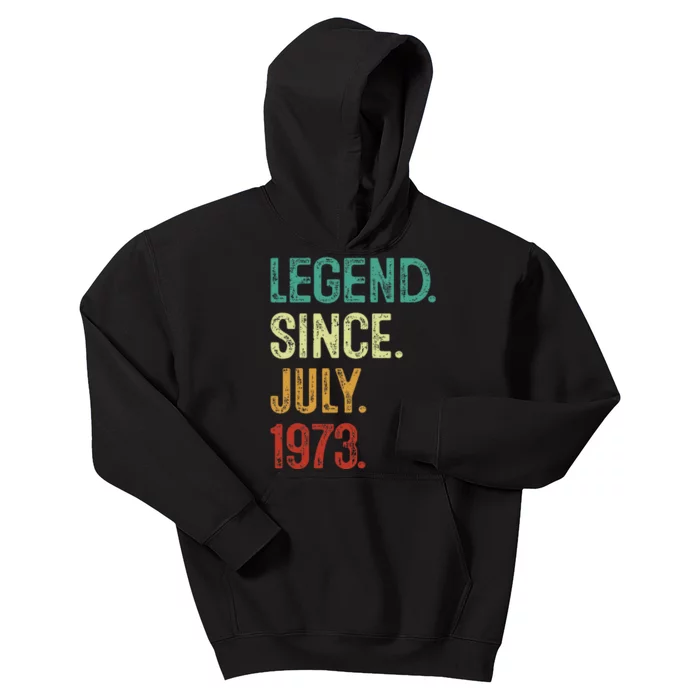 50 Years Old Legend Since July 1973 50th Birthday Kids Hoodie