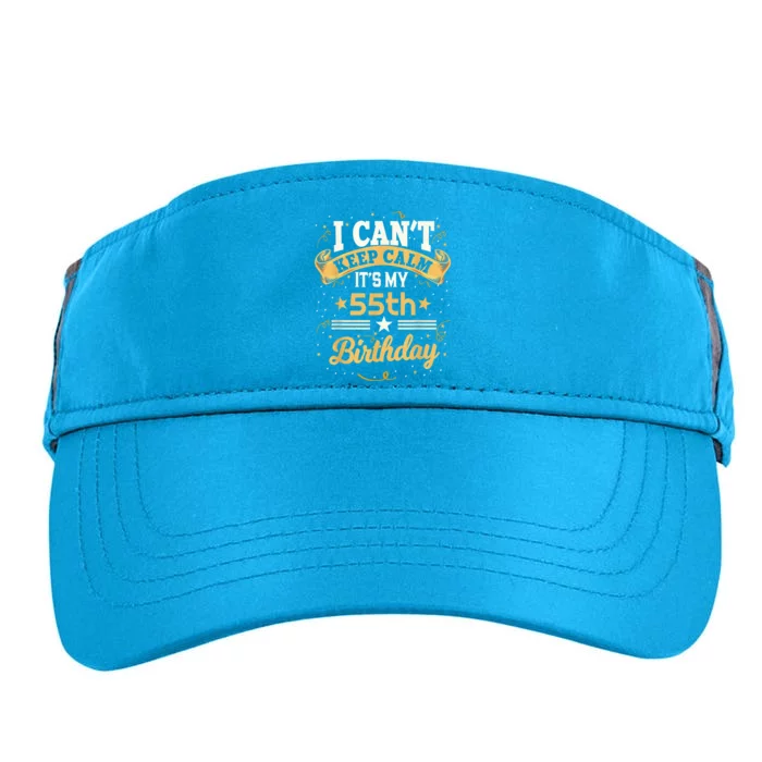 55 Year Old shirt I Can't Keep Calm It's My 55th Birthday Adult Drive Performance Visor