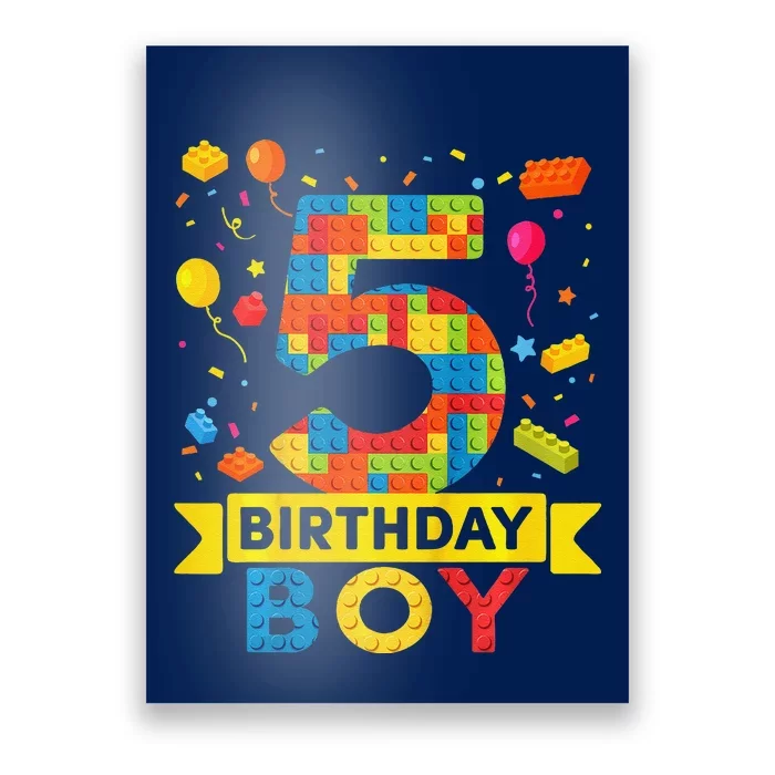 5 Year Old Building Blocks 5th Birthday Boy Poster