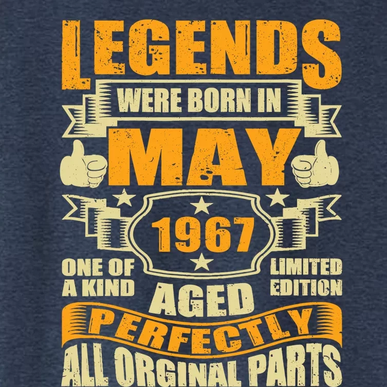 57 Years Old Legends Were Born In May 1967 57th Birthday Women's Crop Top Tee