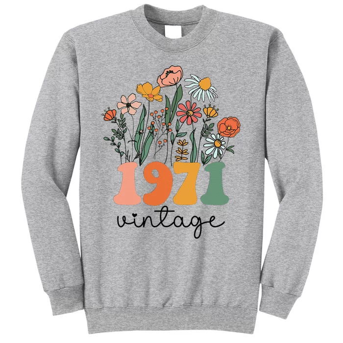 52 Years Old Vintage 1971 52nd Women Birthday Wildflower Tall Sweatshirt