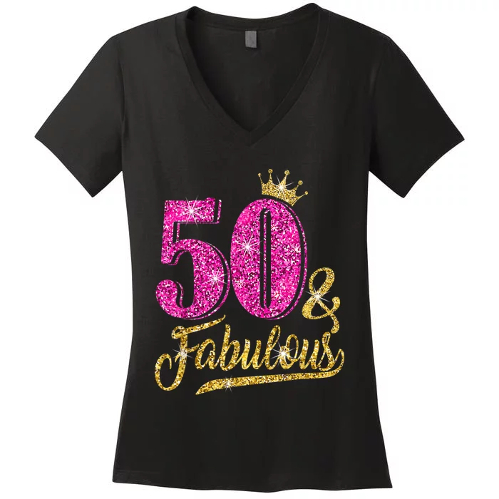 50 Years Old Gift 50 & Fabulous 50th Birthday Pink Crown Women's V-Neck T-Shirt