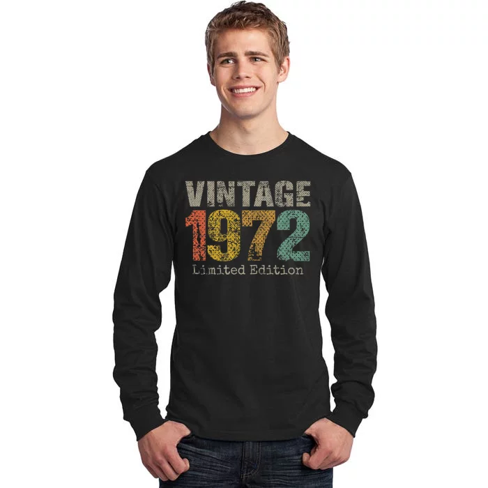 52 Year Old Gifts Vintage 1972 Limited Edition 52nd Birthday Tall Long Sleeve T-Shirt