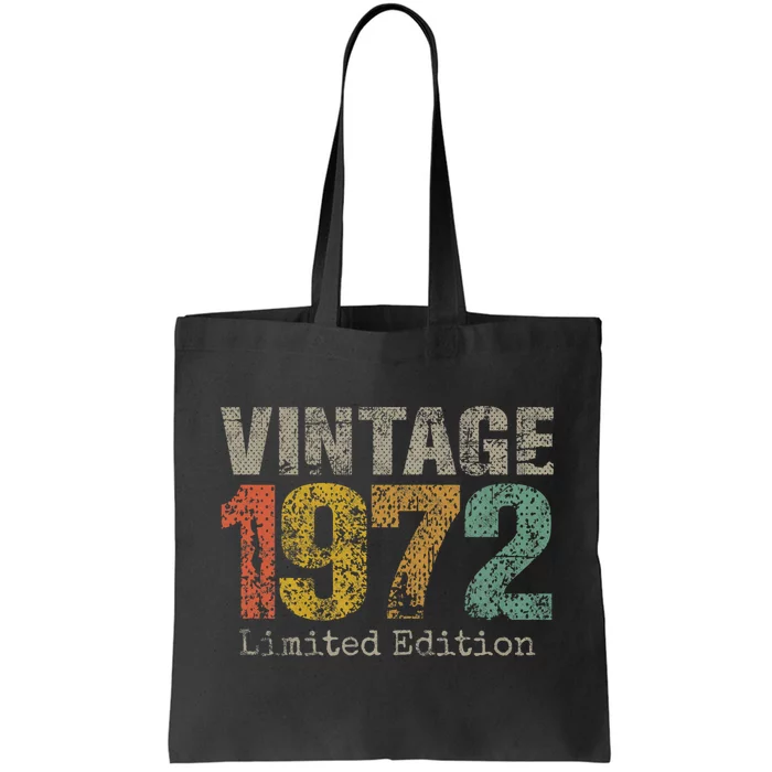 52 Year Old Gifts Vintage 1972 Limited Edition 52nd Birthday Tote Bag