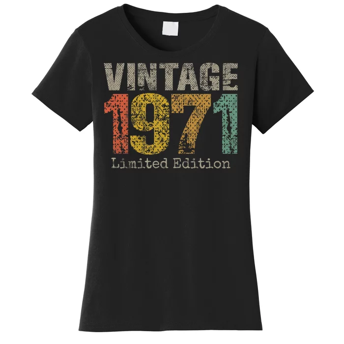 53 Year Old Gifts Vintage 1971 Limited Edition 53rd Birthday Women's T-Shirt