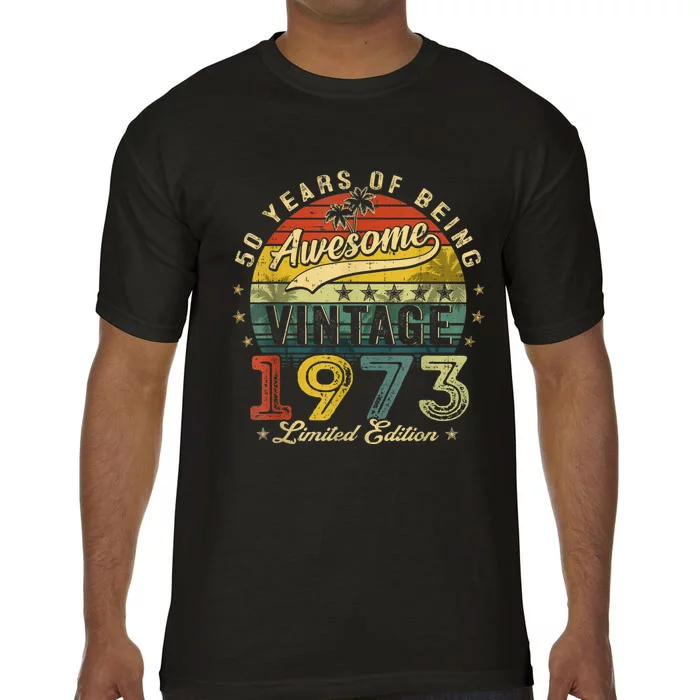 50 Year Old Vintage 1973 Limited Edition 50th Birthday Comfort Colors T-Shirt