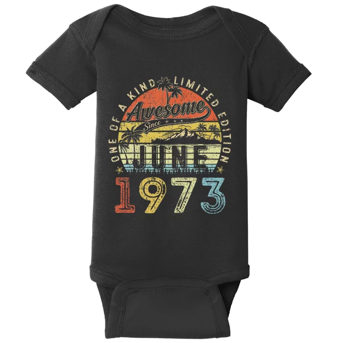 50 Year Old Awesome Since June 1973 50th Birthday Baby Bodysuit