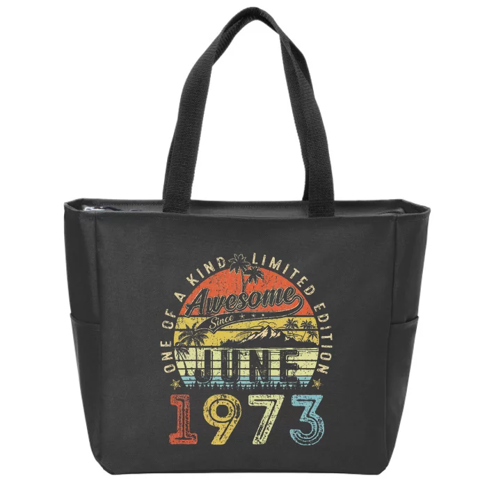 50 Year Old Awesome Since June 1973 50th Birthday Zip Tote Bag