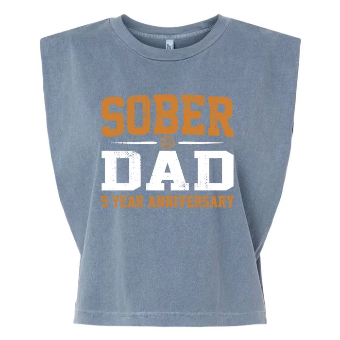 5 Years Sober Dad Aa Alcoholics Anonymous Recovery Sobriety Gift Garment-Dyed Women's Muscle Tee