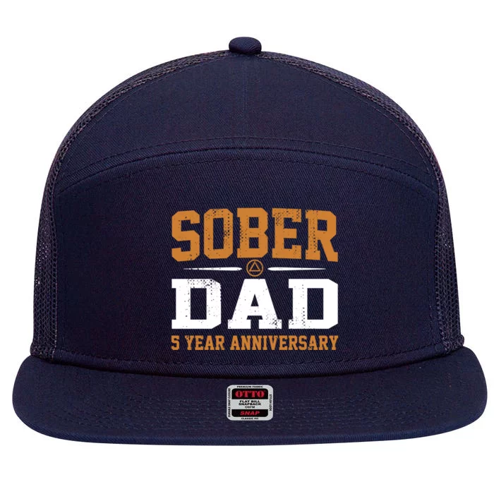 5 Years Sober Dad Aa Alcoholics Anonymous Recovery Sobriety Gift 7 Panel Mesh Trucker Snapback Hat