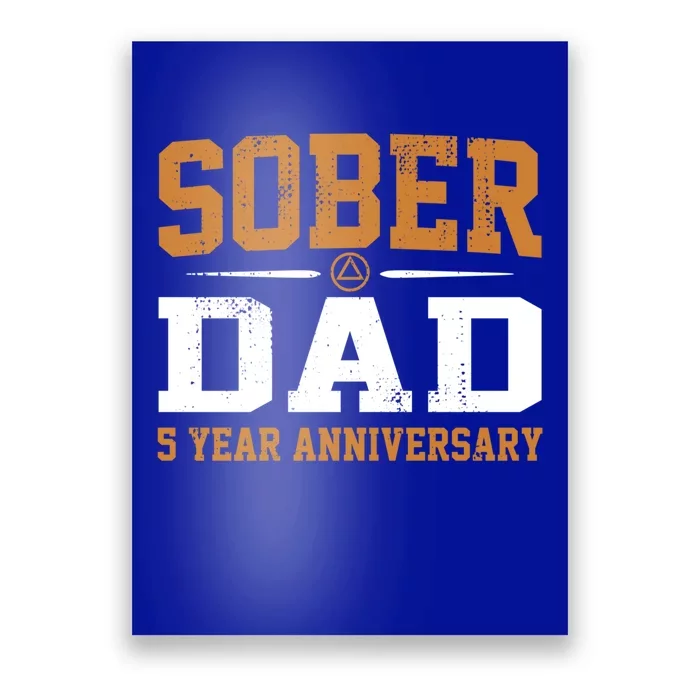 5 Years Sober Dad Aa Alcoholics Anonymous Recovery Sobriety Gift Poster