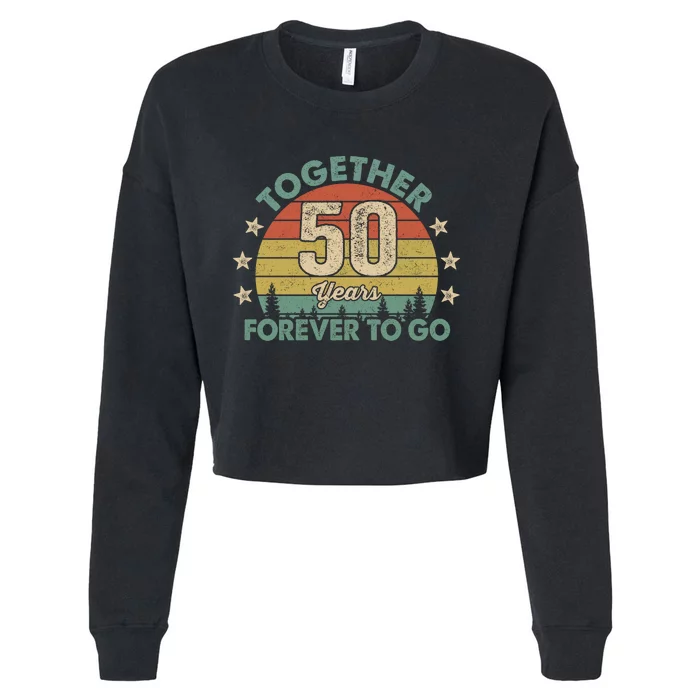 50 Years Together To Go Vintage Cropped Pullover Crew