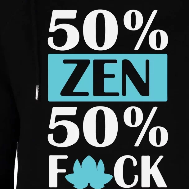 50% Zen 50% Fuck Womens Funnel Neck Pullover Hood