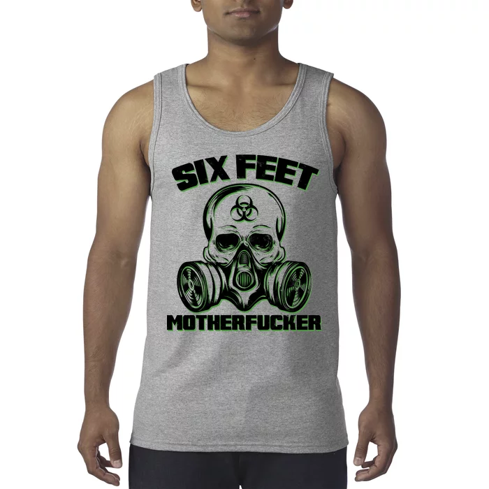 6 Feet MotherF-ucker Tank Top