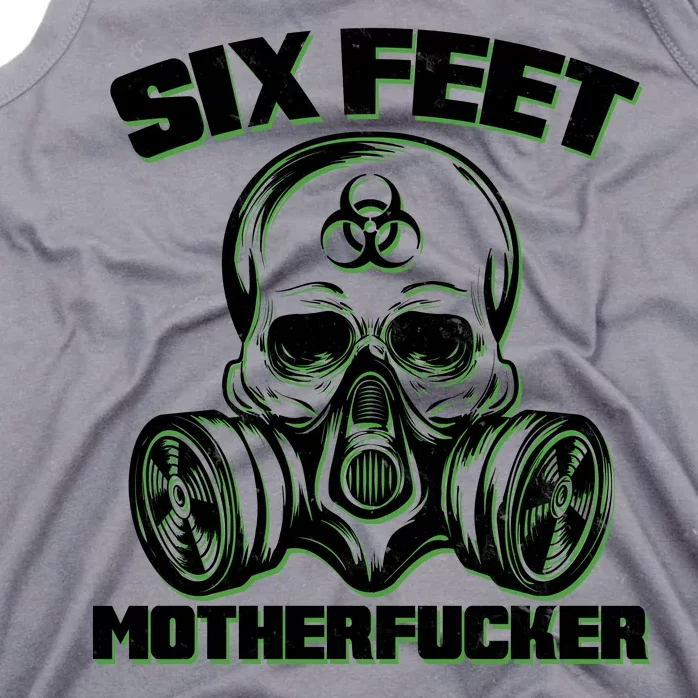 6 Feet MotherF-ucker Tank Top