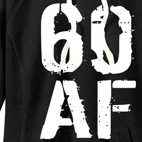 60 AF 60th Birthday Women's Fleece Hoodie