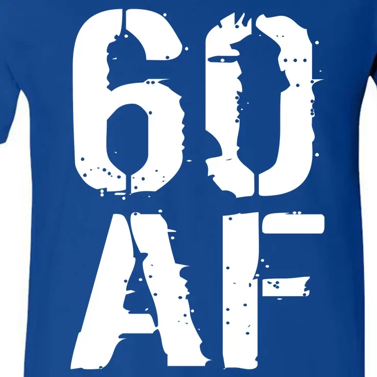 60 AF 60th Birthday V-Neck T-Shirt