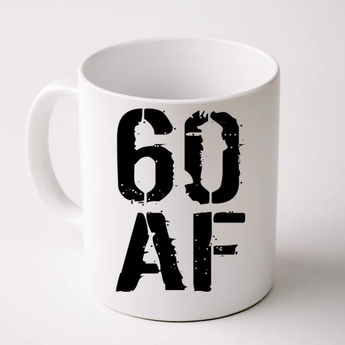 60 AF 60th Birthday Front & Back Coffee Mug