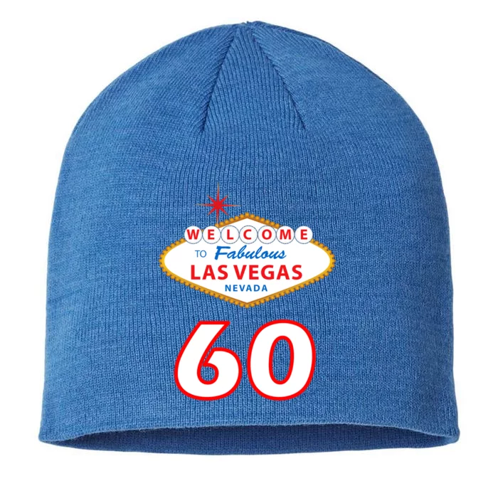 60 Years Old In Vegas - 60th Birthday 8 1/2in Sustainable Knit Beanie