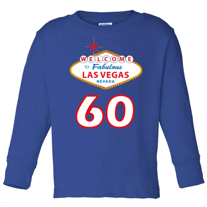 60 Years Old In Vegas - 60th Birthday Toddler Long Sleeve Shirt