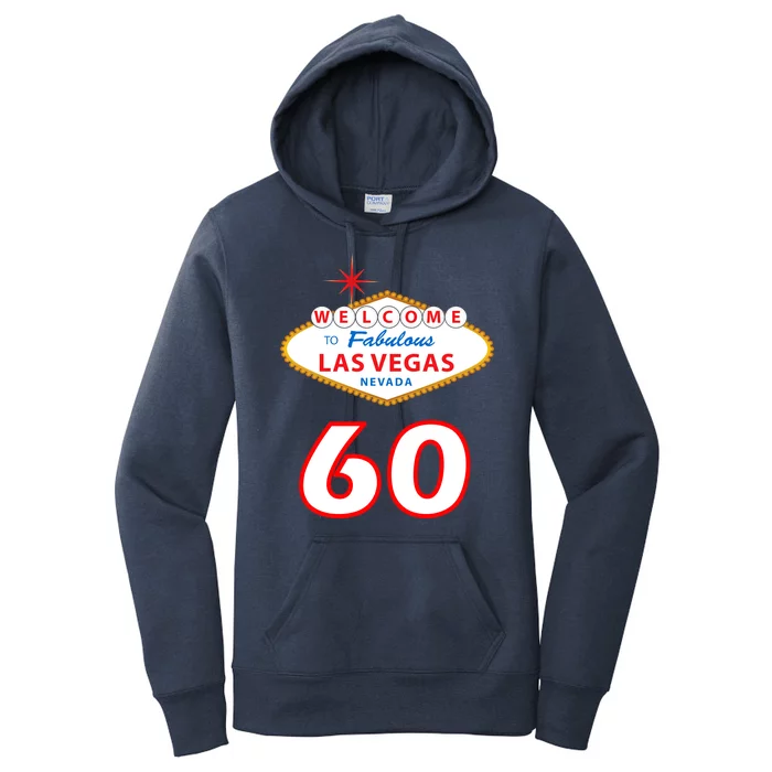 60 Years Old In Vegas - 60th Birthday Women's Pullover Hoodie