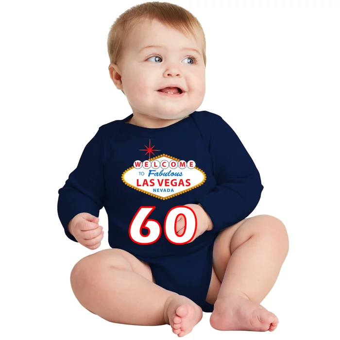 60 Years Old In Vegas - 60th Birthday Baby Long Sleeve Bodysuit