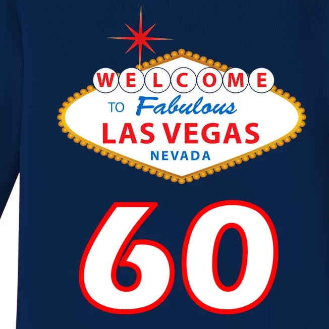 60 Years Old In Vegas - 60th Birthday Baby Long Sleeve Bodysuit