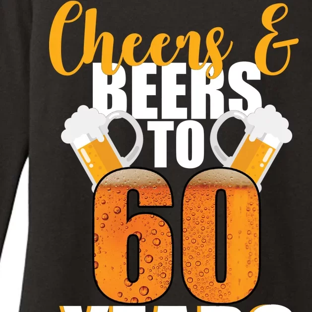 60th Birthday Cheers & Beers To 60 Years Womens CVC Long Sleeve Shirt