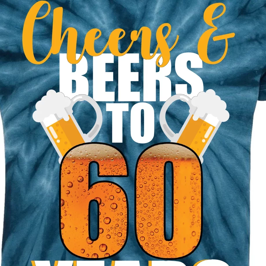 60th Birthday Cheers & Beers To 60 Years Kids Tie-Dye T-Shirt